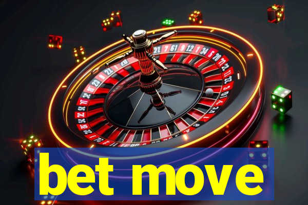bet move